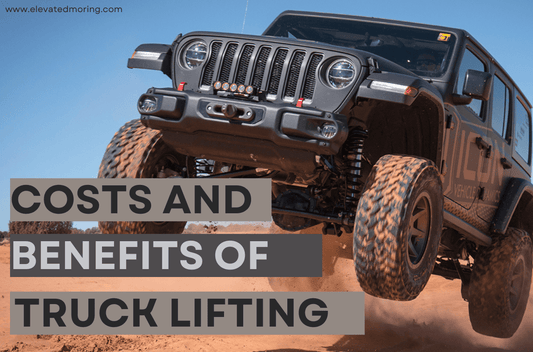 Elevate Your Ride: Costs and Benefits of Truck Lifting