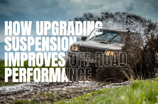 How Upgrading Your Suspension Transforms Off-Road Performance